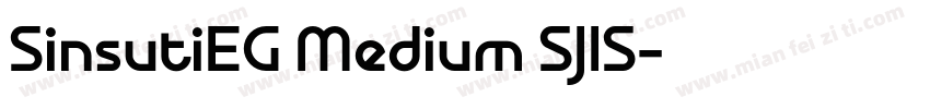 SinsutiEG Medium SJIS字体转换